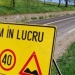 Drum în lucru - restricții. FOTO CJ Tulcea